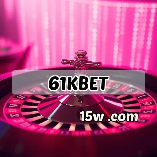 61kbet plataforma: Jogos e Apostas para um Mundo de Emoções
